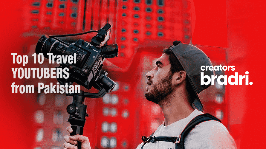 top 10 travel vloggers in pakistan